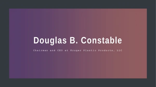 Douglas B. Constable - Worked as the President at Ventlab