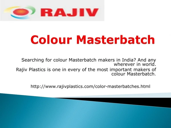 Colour Masterbatch- Rajiv Plastics