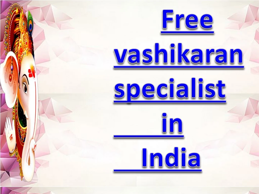 free vashikaran specialist in india