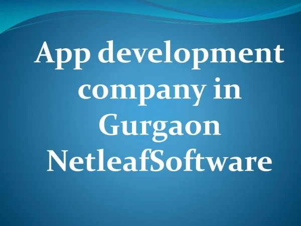 App development company in Gurgaon | NetleafSoftware