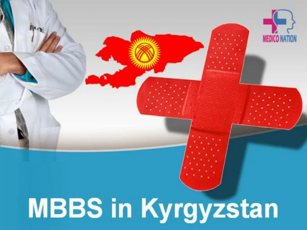 Study MBBS in Kyrgyzstan | MBBS Admission in Kyrgyzstan