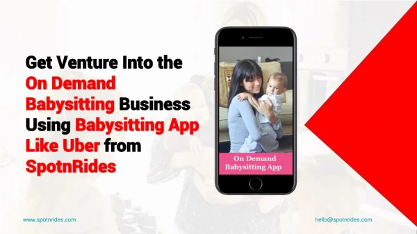 Get Venture Into the On Demand Babysitting Business Using Babysitting App Like Uber