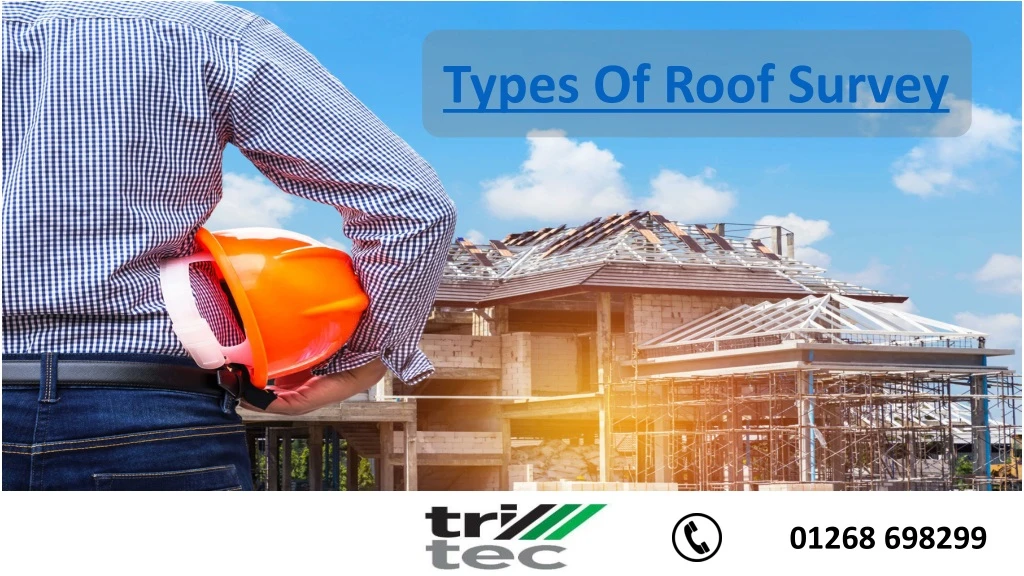 types of roof survey