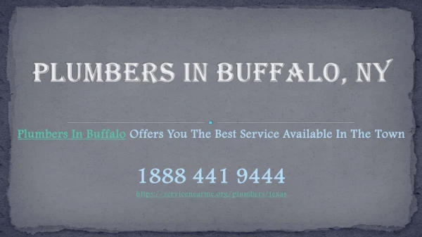 Plumbers In Buffalo Offers You The Best Service Available In The Town