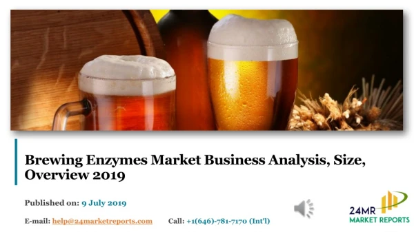 Brewing Enzymes Market Business Analysis, Size, Overview 2019