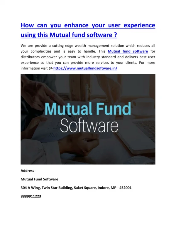 How can you enhance your user experience using this Mutual fund software ?