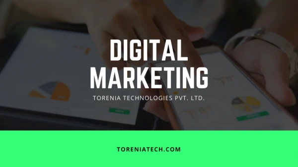 Proposal For Digital Marketing by Torenia Technologies Pvt. Ltd.