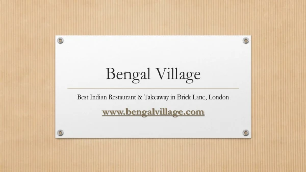 Bengal Village - Indian Restaurant & Takeaway in Brick Lane, London
