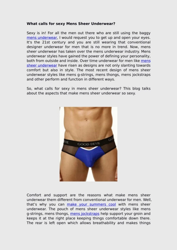 What calls for sexy Mens Sheer Underwear?