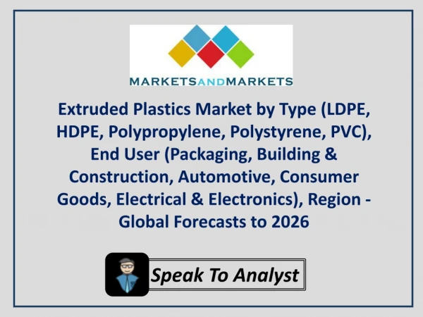 Extruded Plastics Market worth 291.74 Billion USD by 2026