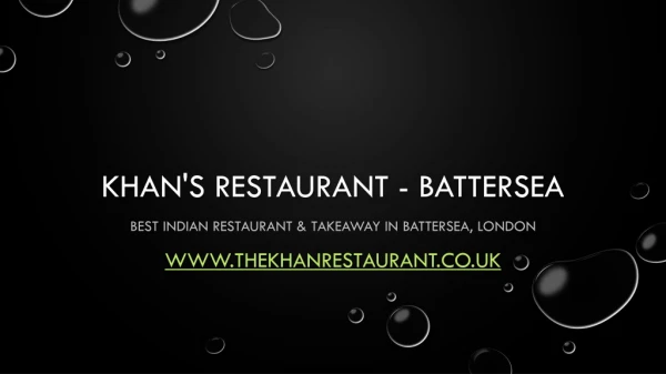 Khan's Restaurant - Best Indian Restaurant & Takeaway In Battersea, London