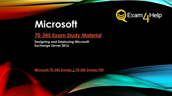 Microsoft 70-345 Free Sample Questions available at Exam4help.com