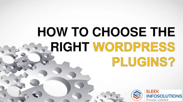 How To Choose The Right WordPress Plugins ?