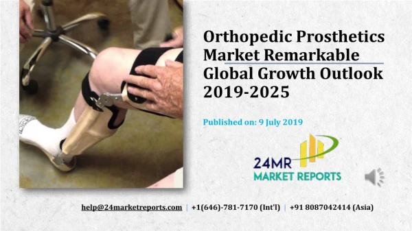 Orthopedic Prosthetics Market Remarkable Global Growth Outlook 2019-2025