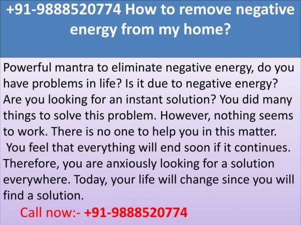 91-9888520774 How to remove negative energy from my home?