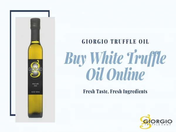 Buy White Truffle Oil Online
