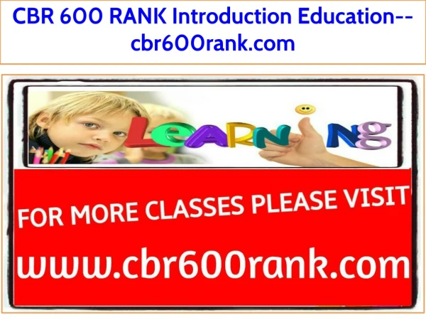 CBR 600 RANK Introduction Education--cbr600rank.com