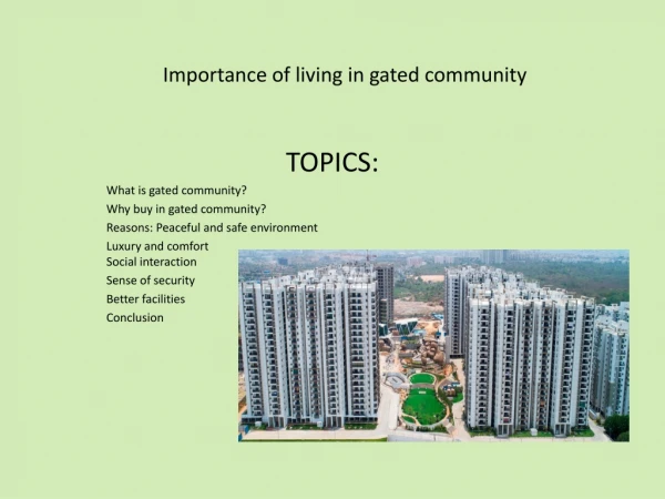 Importance of gated community living