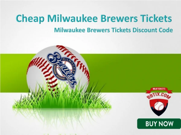 Brewers Match Tickets | Milwaukee Brewers Tickets Discount Coupon