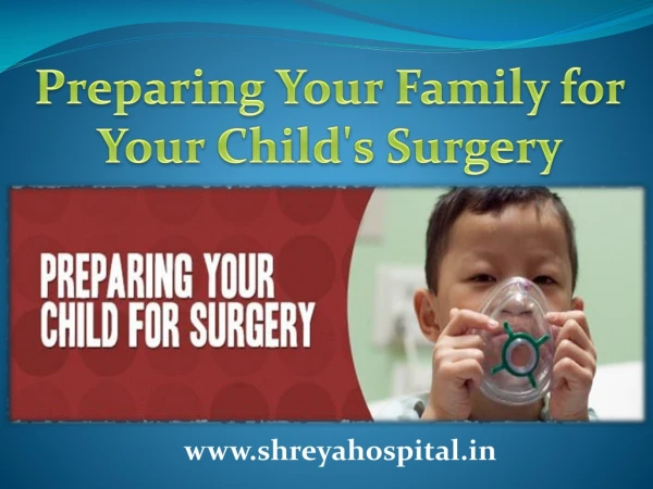 Preparing Your Family for Your Child's Surgery