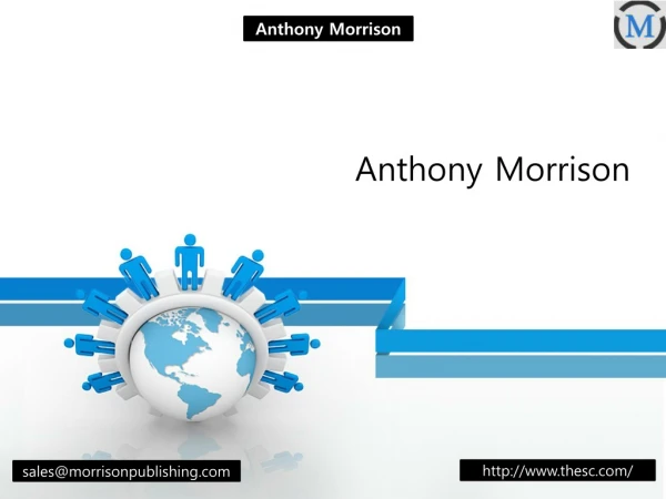 Join hands with the Anthony Morrison TheSc is ready