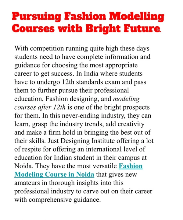 Pursuing Fashion Modelling Courses with Bright Future.