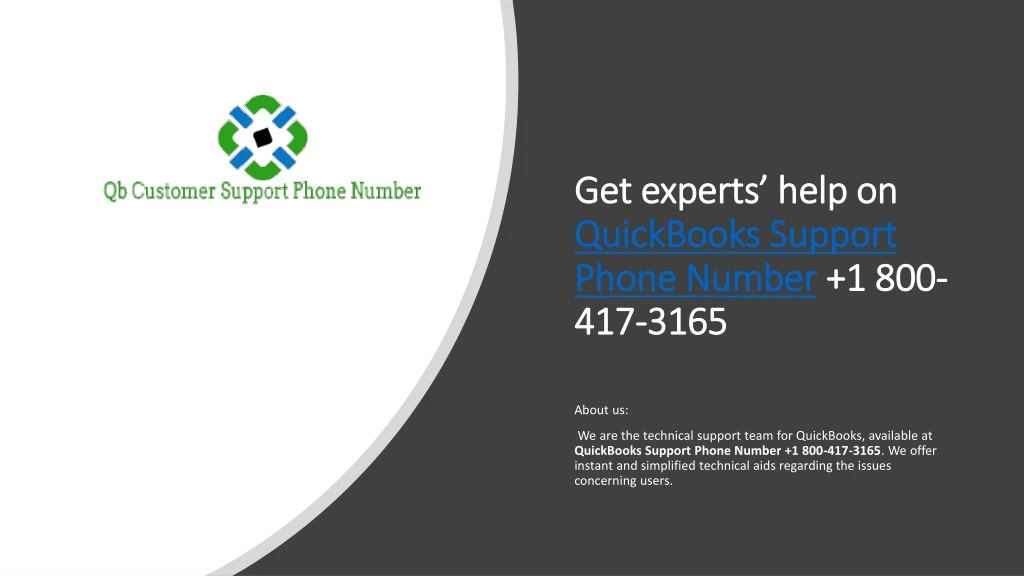 get experts help on quickbooks support phone number 1 800 417 3165