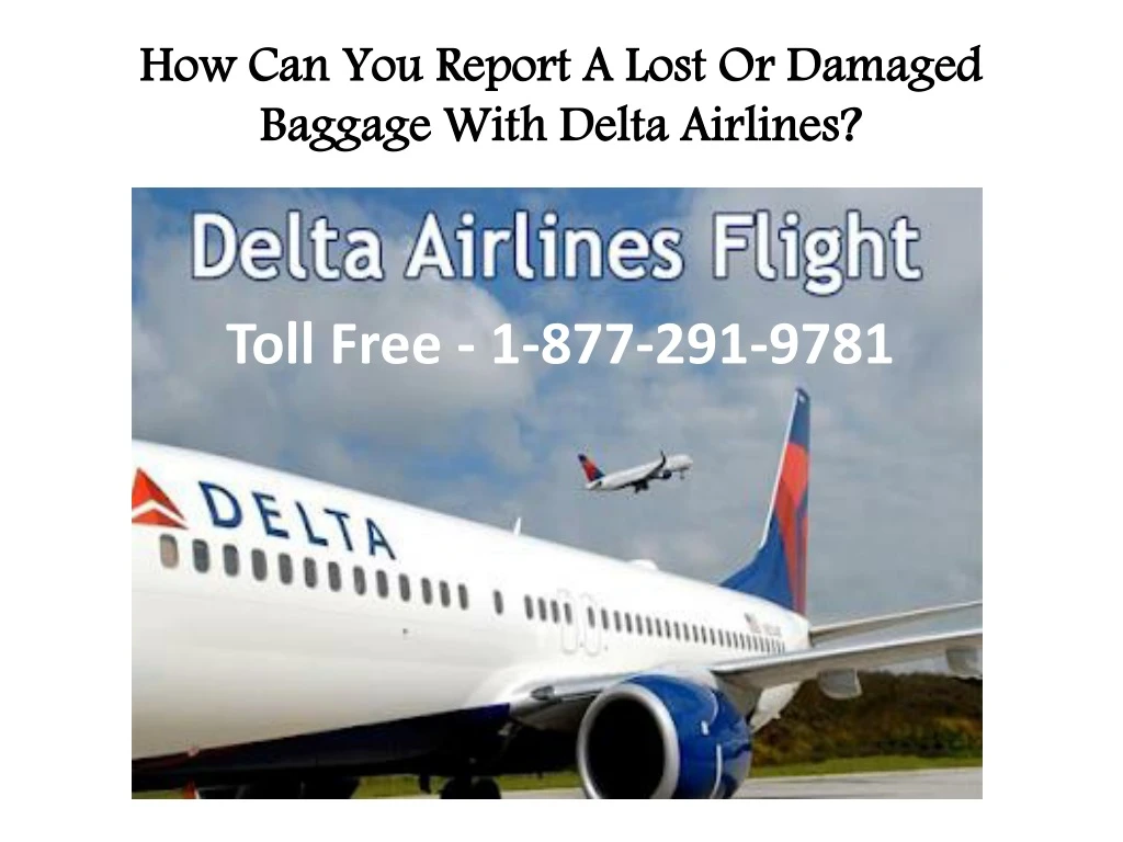 how can you report a lost or damaged baggage with delta airlines