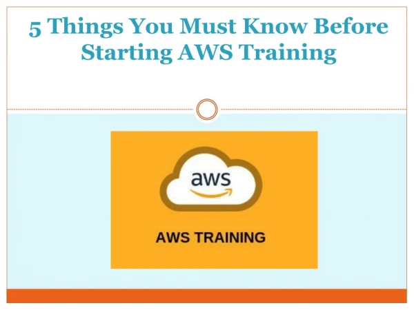 5 Things You Must Know Before Starting AWS