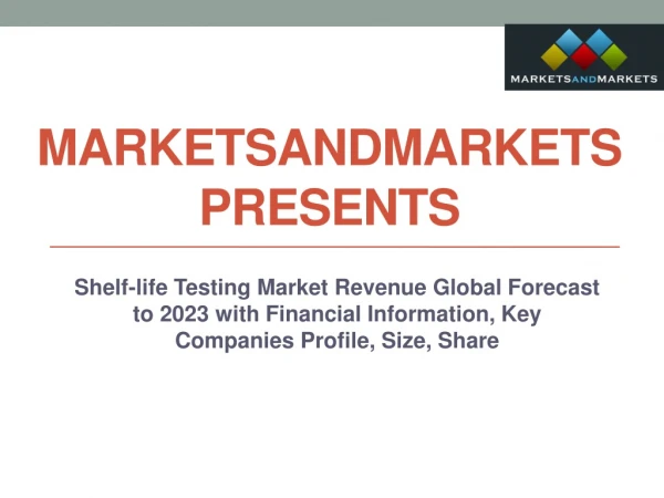 Shelf-life Testing Market Revenue Global Forecast to 2023 with Financial Information, Key Companies Profile, Size, Share