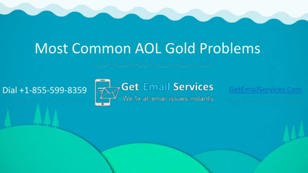 Fix AOL Gold Problems | Dial 1-855-599-8359 | AOL Desktop Gold Problems