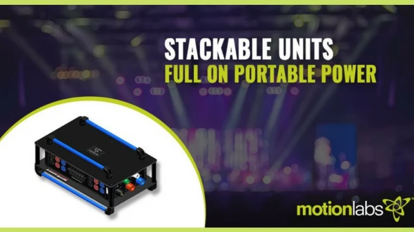 Stackables and Trade Show Distros - Full on Portable Power