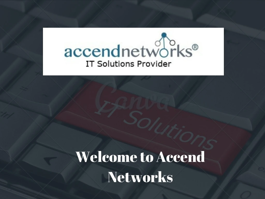 welcome to accend networks
