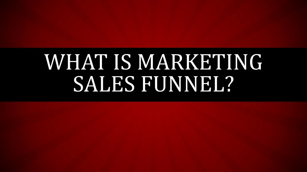 what is marketing sales funnel