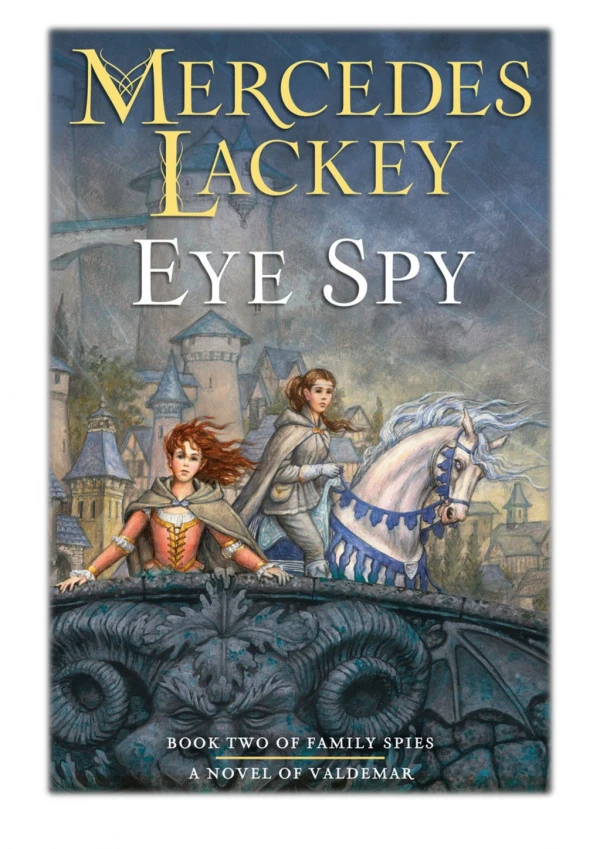 [PDF] Free Download Eye Spy By Mercedes Lackey