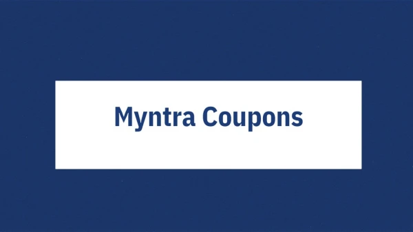 Myntra Coupon Codes The Largest online store