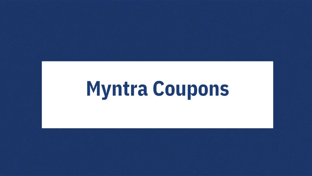 myntra coupons