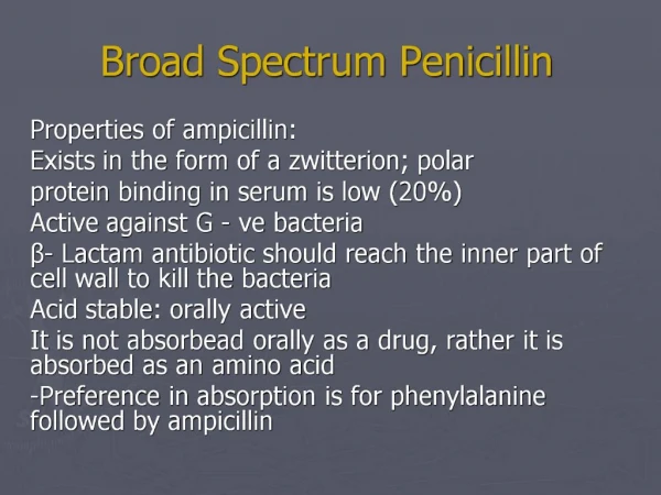 Broad Spectrum Penicillin