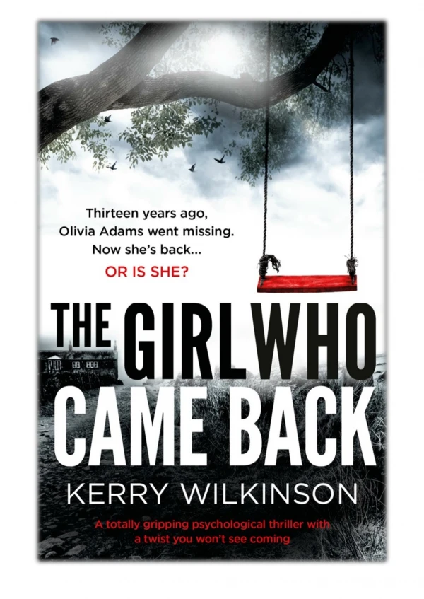 [PDF] Free Download The Girl Who Came Back By Kerry Wilkinson
