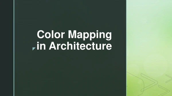 Color Mapping in Architecture