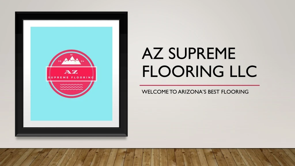 az supreme flooring llc