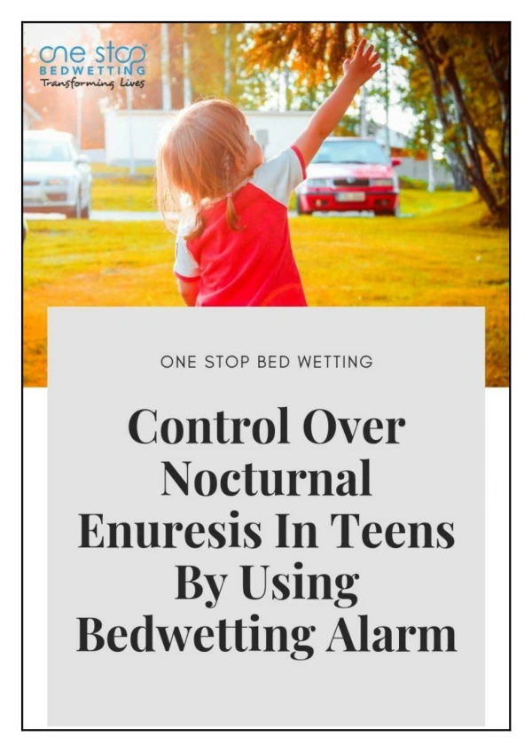 Control Over Nocturnal Enuresis In Kids By Using Bedwetting Alarm