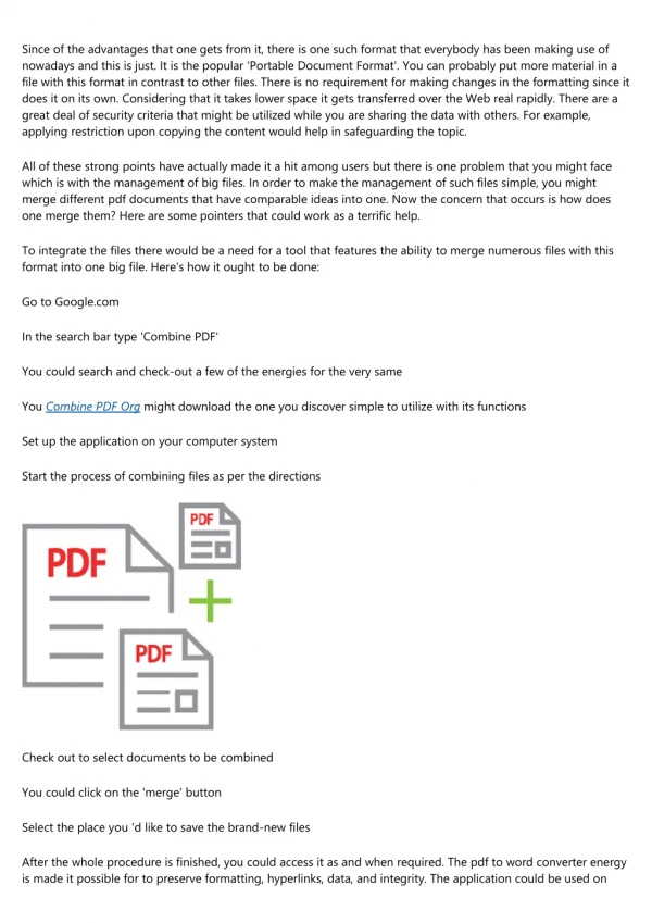 Methods to Merge PDF FilesA Portable Document Format is an application created by Adobe Systems with an aim to eliminate