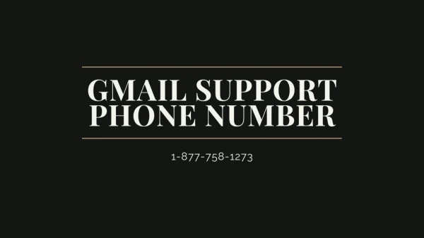 Gmail Support【1-877-758-1273】Phone Number