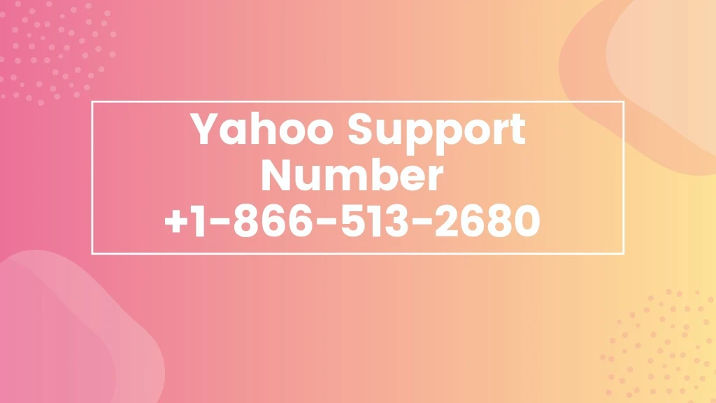 yahoo support number 1 866 513 2680