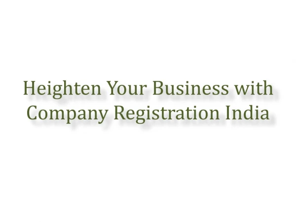 Heighten Your Business with Company Registration India