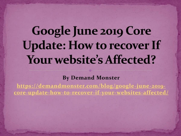 What Demand Monster can do for the – June 3, 2019, Core Update hit