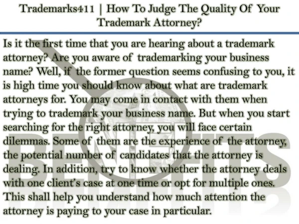 Trademarks411 | How To Judge The Quality Of Your Trademark Attorney?