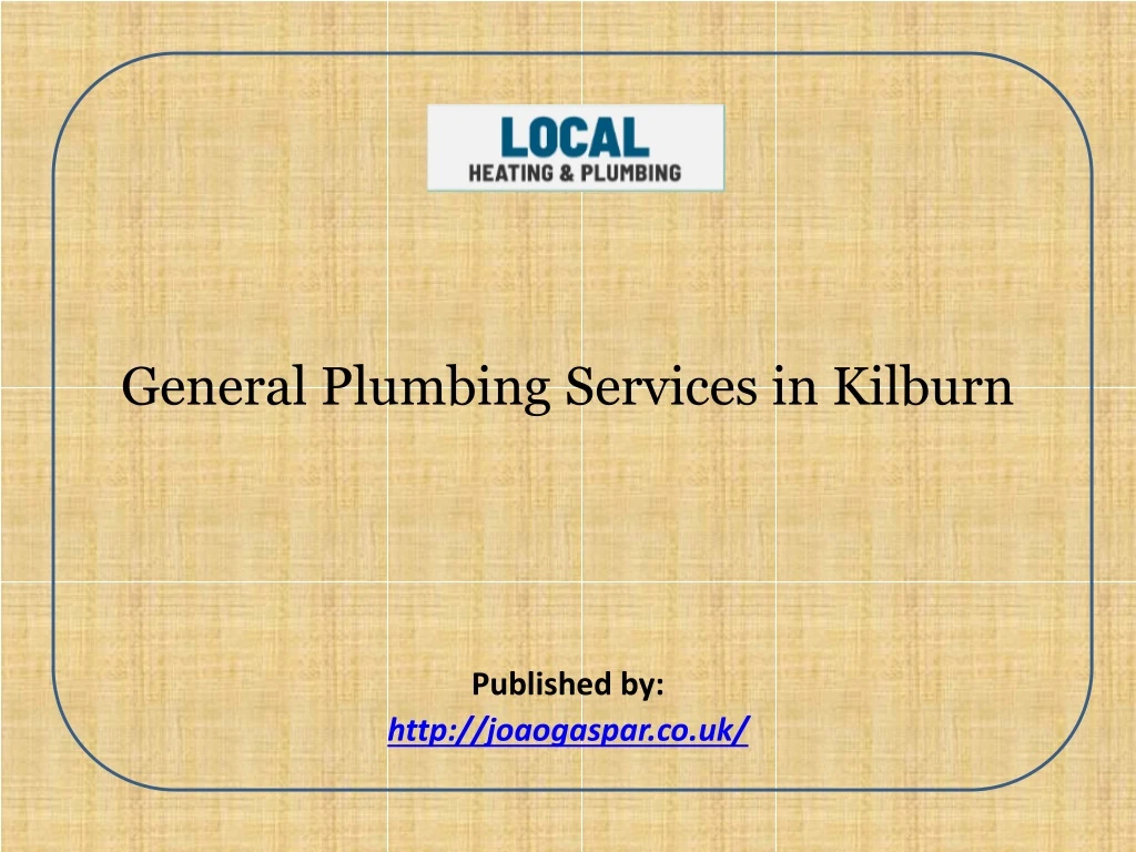 general plumbing services in kilburn published by http joaogaspar co uk