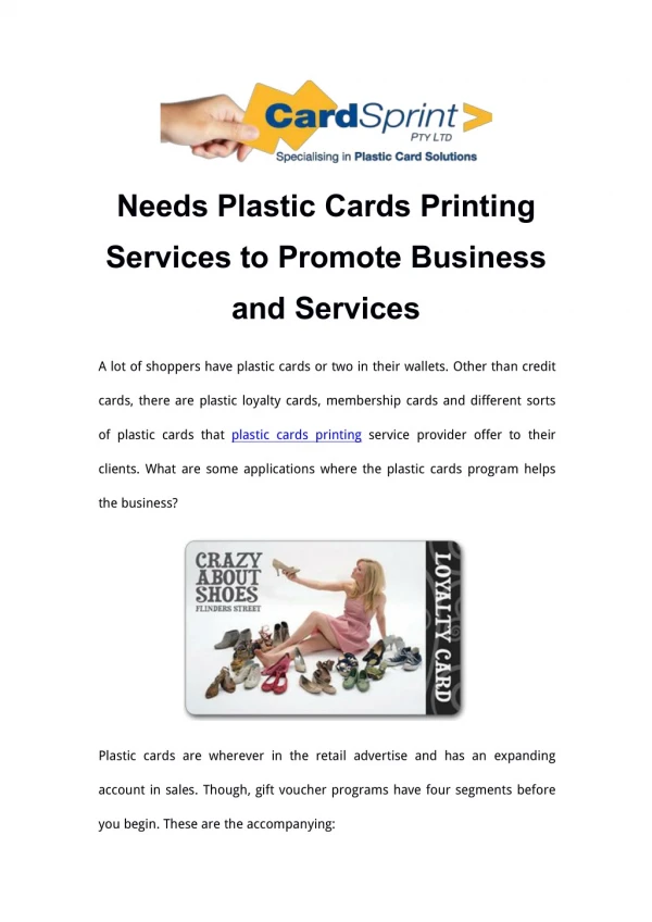 Needs Plastic Cards Printing Services to Promote Business and Services